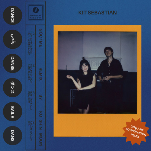 Göç / Me (Ko Shin Moon Remix) - Kit Sebastian