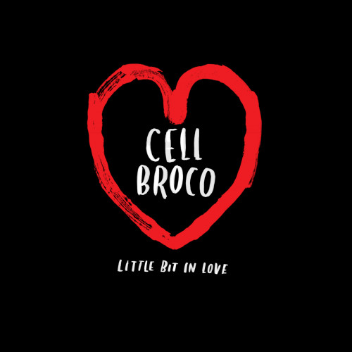 Little Bit In Love - Cell Broco